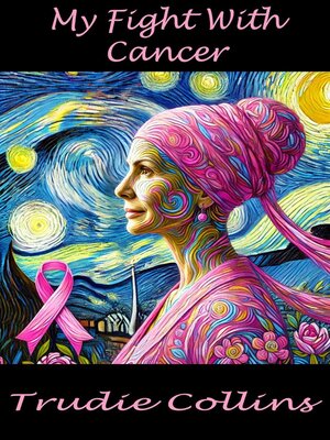 cover image of My Fight With Cancer